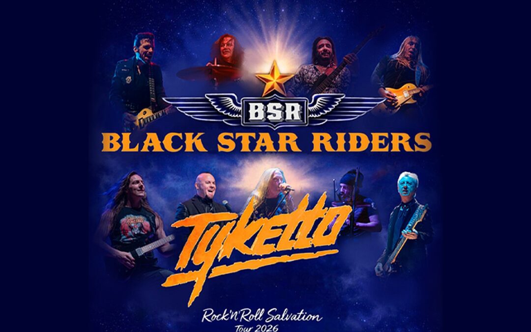 Black Star Riders & Tyketto